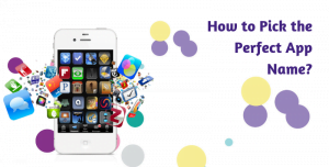 How to Pick the Perfect App Name - Volumetree