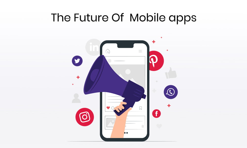 future of mobile apps