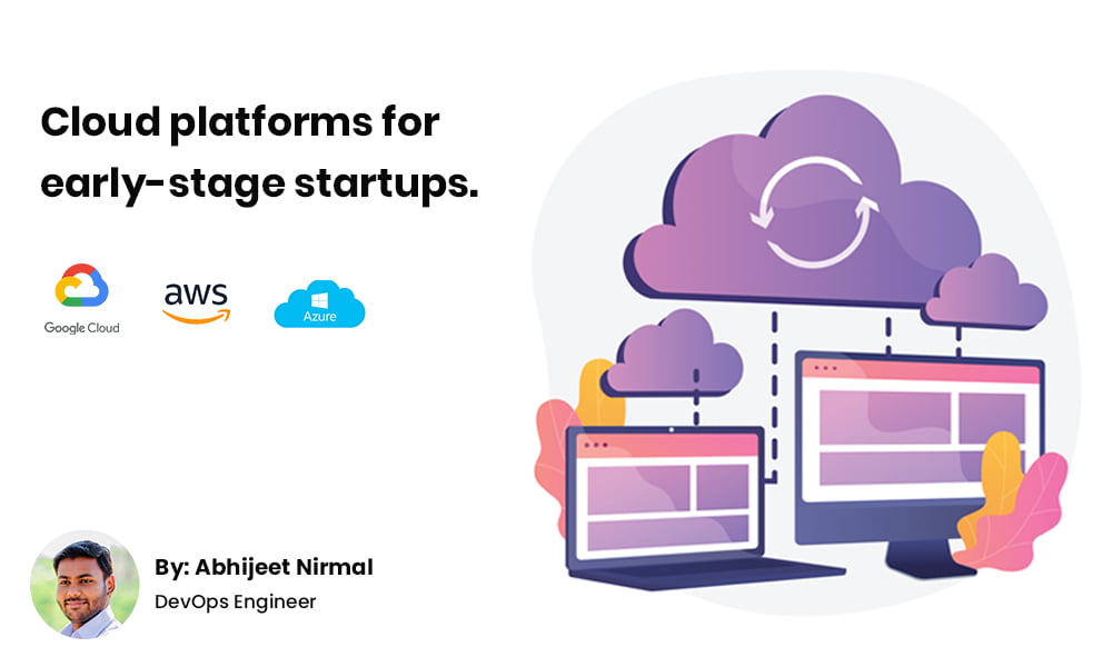 Choosing the best cloud platform for startup