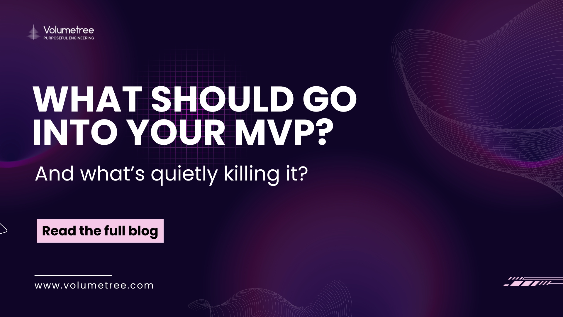 Graphic showing “What should go into your MVP” with a bold comparison design and the question “What is quietly killing it” — highlighting startup strategy mistakes, product validation challenges, and the difference between idea-stage thinking and building a scalable product for real users.